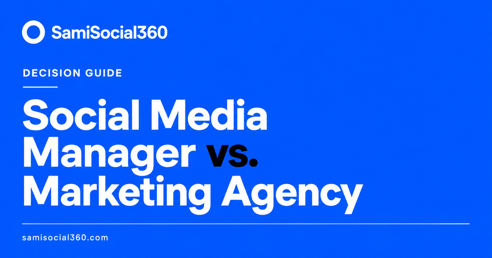 Social Media Manager vs. Agency: Which Fits Your Business?